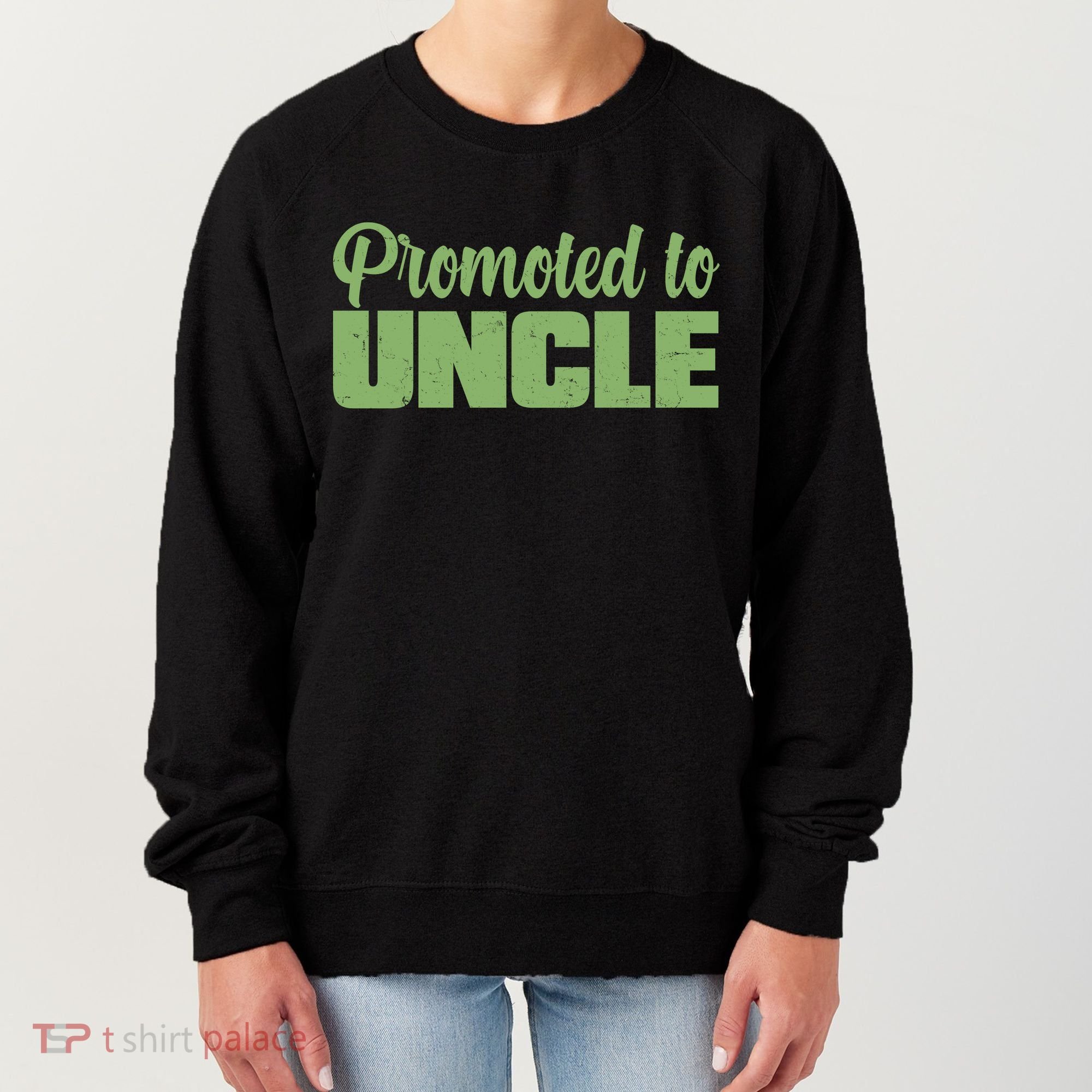 Promoted to Uncle New Baby Niece Nephew  Women's Sweatshirt