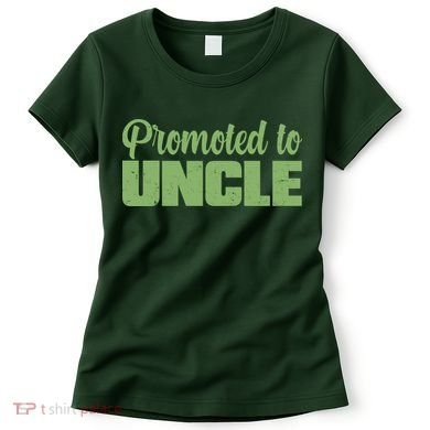 Promoted to Uncle New Baby Niece Nephew  Women's T-Shirt
