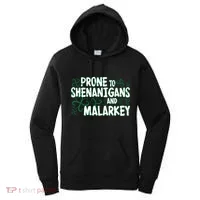 Prone To Shenanigans And Malarkey Women's Hoodie thumb 0
