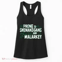 Prone To Shenanigans And Malarkey Women's Tank Top thumb 0