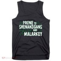 Prone To Shenanigans And Malarkey Tank Top thumb 0