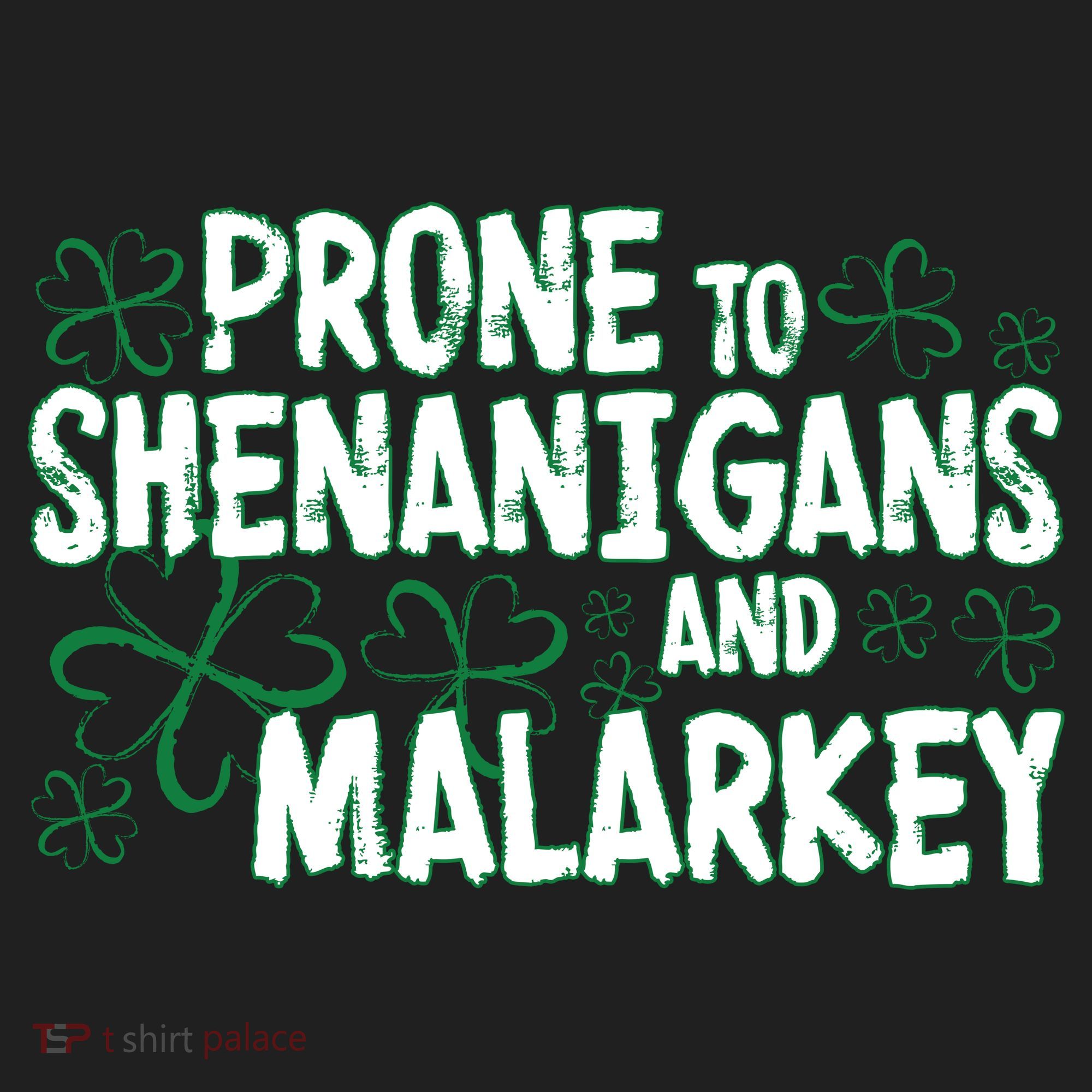 Prone To Shenanigans And Malarkey Golf Towel