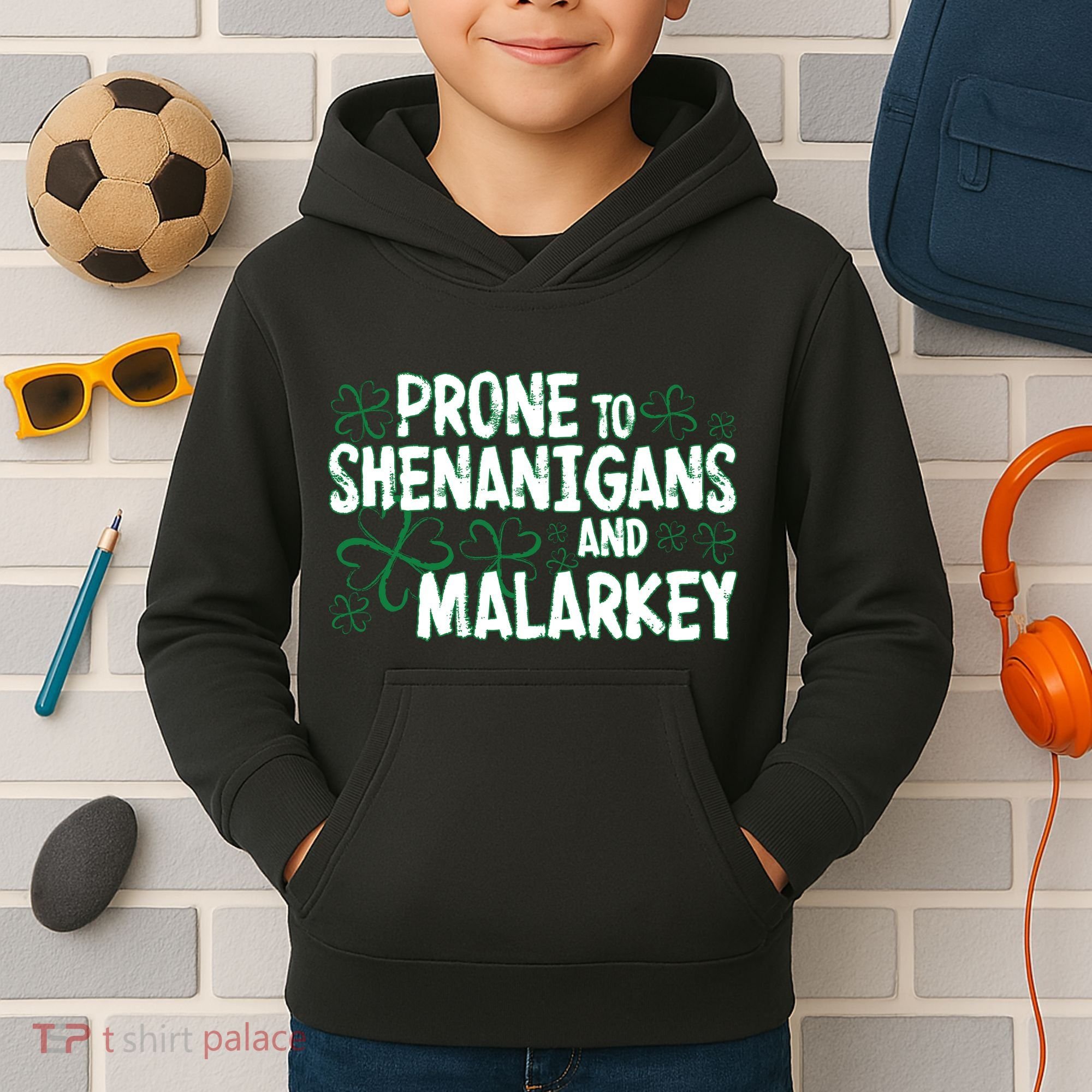 Prone To Shenanigans And Malarkey Kids Hoodie
