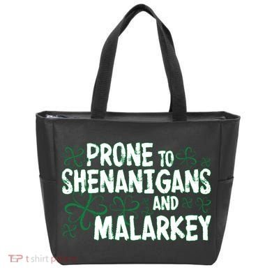 Prone To Shenanigans And Malarkey Tote Bag