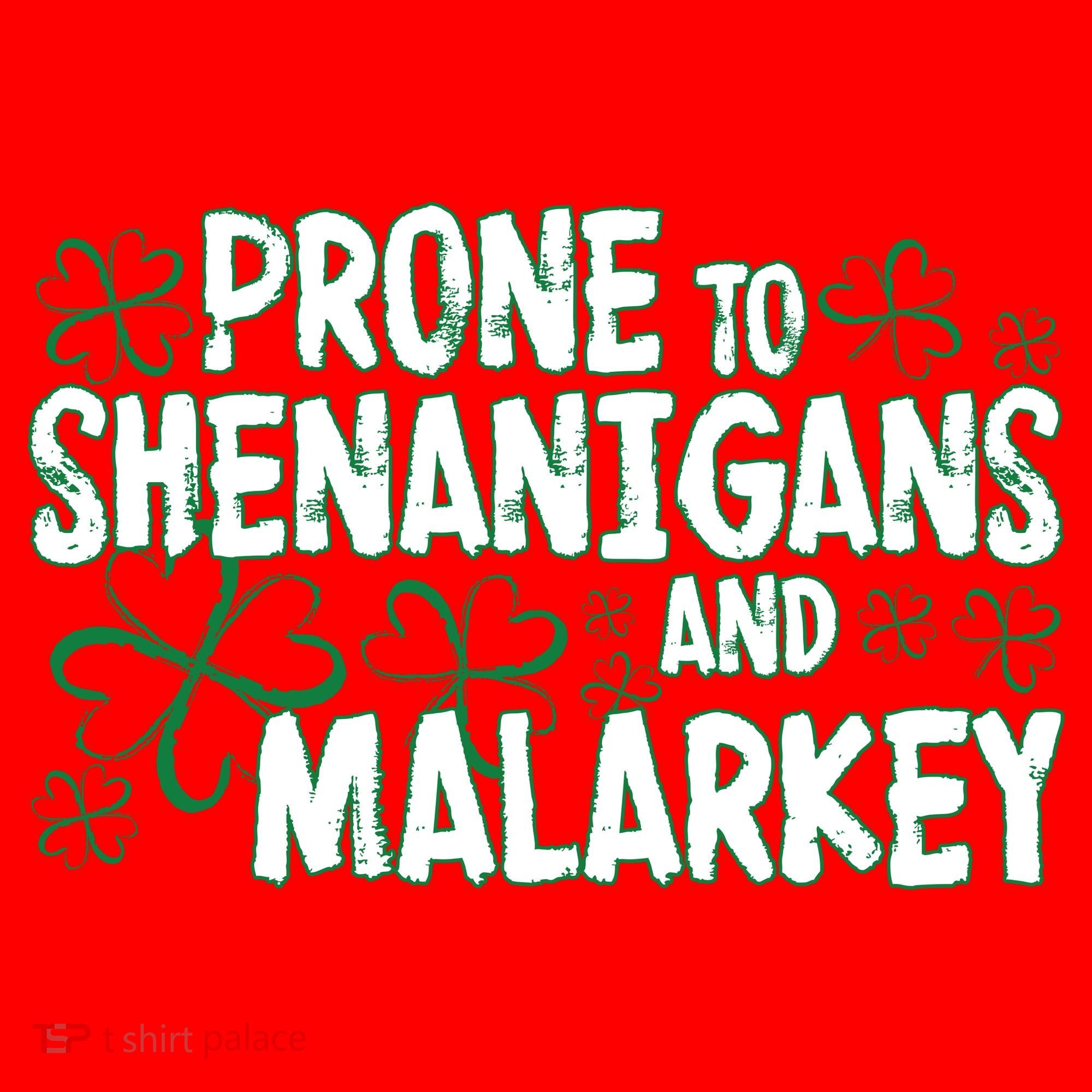 Prone To Shenanigans And Malarkey Santa Hat