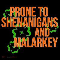 Prone to Shenanigans and Malarkey St Patty's Day Baby Bodysuit thumb 2