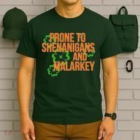 Prone to Shenanigans and Malarkey St Patty's Day T-Shirt thumb 6