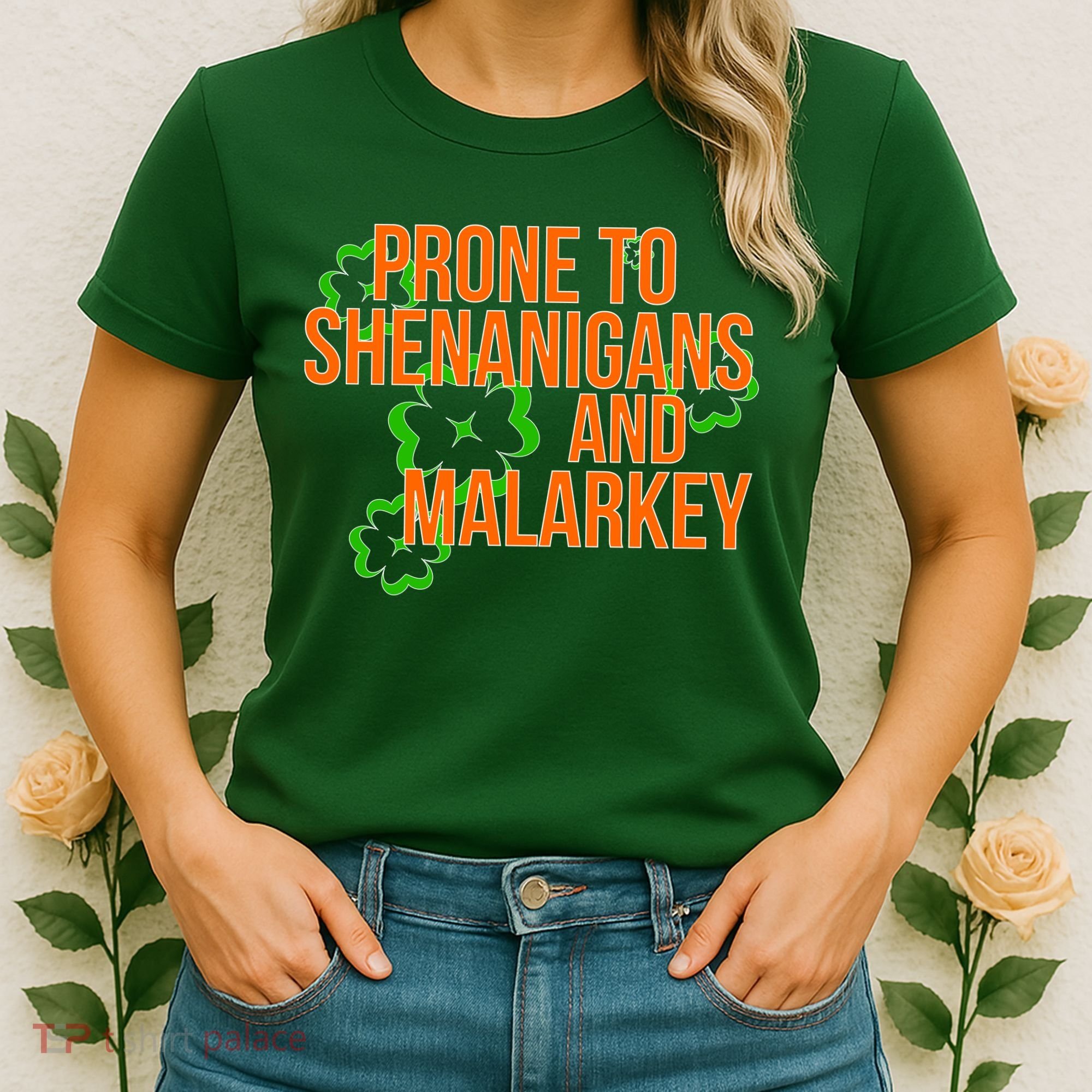 Prone to Shenanigans and Malarkey St Patty's Day Women's T-Shirt