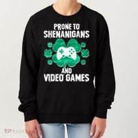 Prone To Shenanigans Video Games Shamrock Gamer Women's Sweatshirt thumb 0