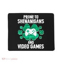 Prone To Shenanigans Video Games Shamrock Gamer Mousepad thumb 0