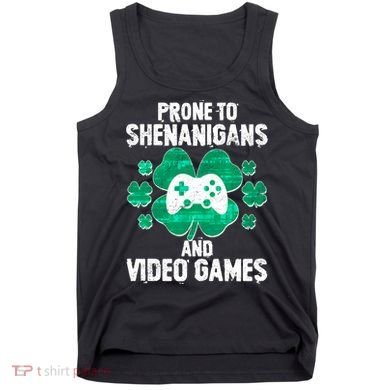 Prone To Shenanigans Video Games Shamrock Gamer Tank Top