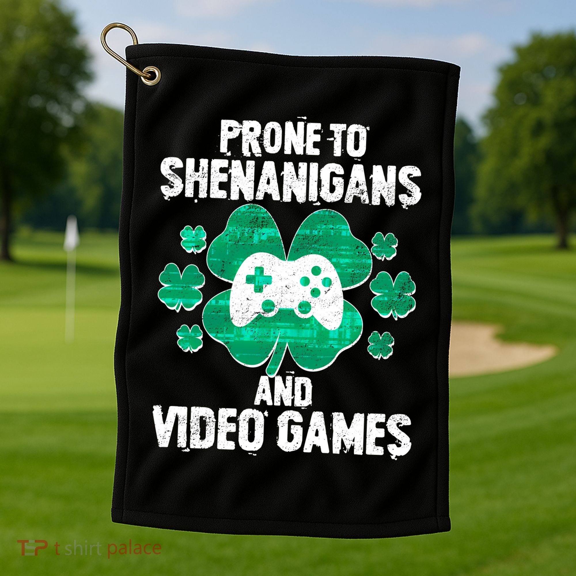 Prone To Shenanigans Video Games Shamrock Gamer Golf Towel