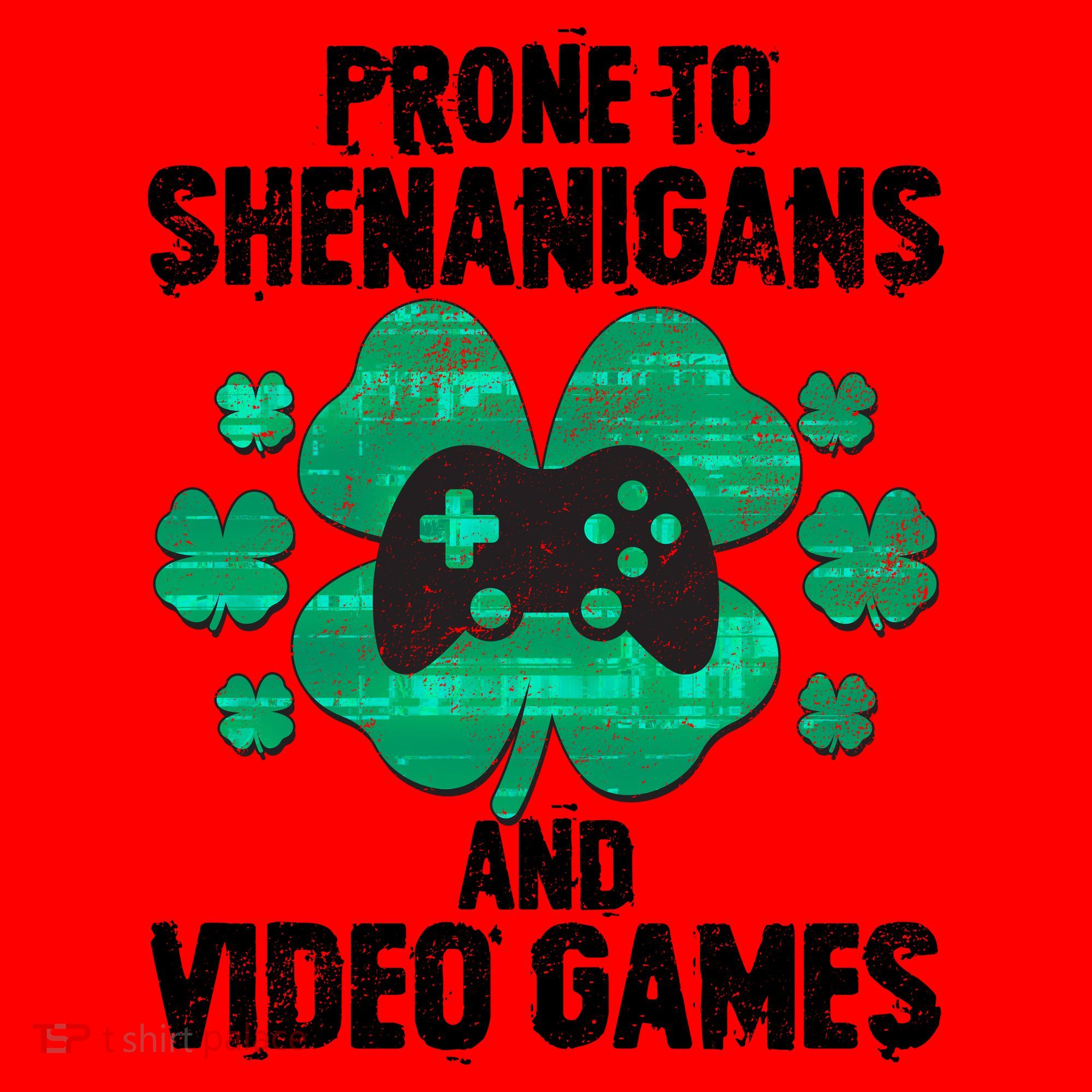 Prone To Shenanigans Video Games Shamrock Gamer Santa Hat