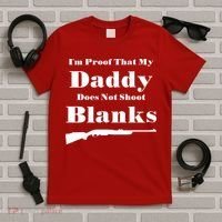 Proof My Daddy Does Not Shoot Blanks T-Shirt thumb 5