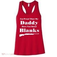 Proof My Daddy Does Not Shoot Blanks Women's Tank Top thumb 0