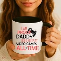 Proof That Daddy Doesn't Play Video Games All The Time Coffee Mug thumb 3