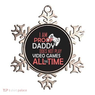 Proof That Daddy Doesn't Play Video Games All The Time Ornament