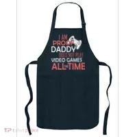Proof That Daddy Doesn't Play Video Games All The Time Apron thumb 0