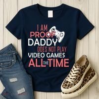 Proof That Daddy Doesn't Play Video Games All The Time Women's T-Shirt thumb 3