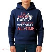 Proof That Daddy Doesn't Play Video Games All The Time Kids Hoodie thumb 4