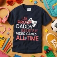 Proof That Daddy Doesn't Play Video Games All The Time Kids T-Shirt thumb 3