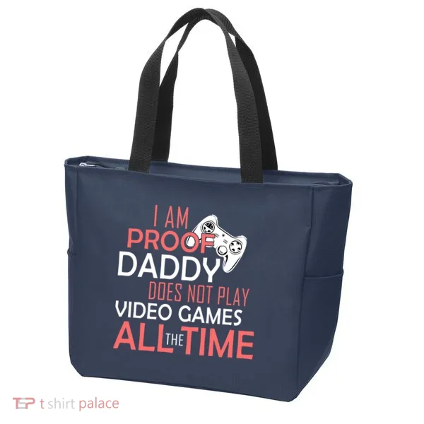 Proof That Daddy Doesn't Play Video Games All The Time Tote Bag