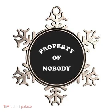 Property Of Nobody Ornament
