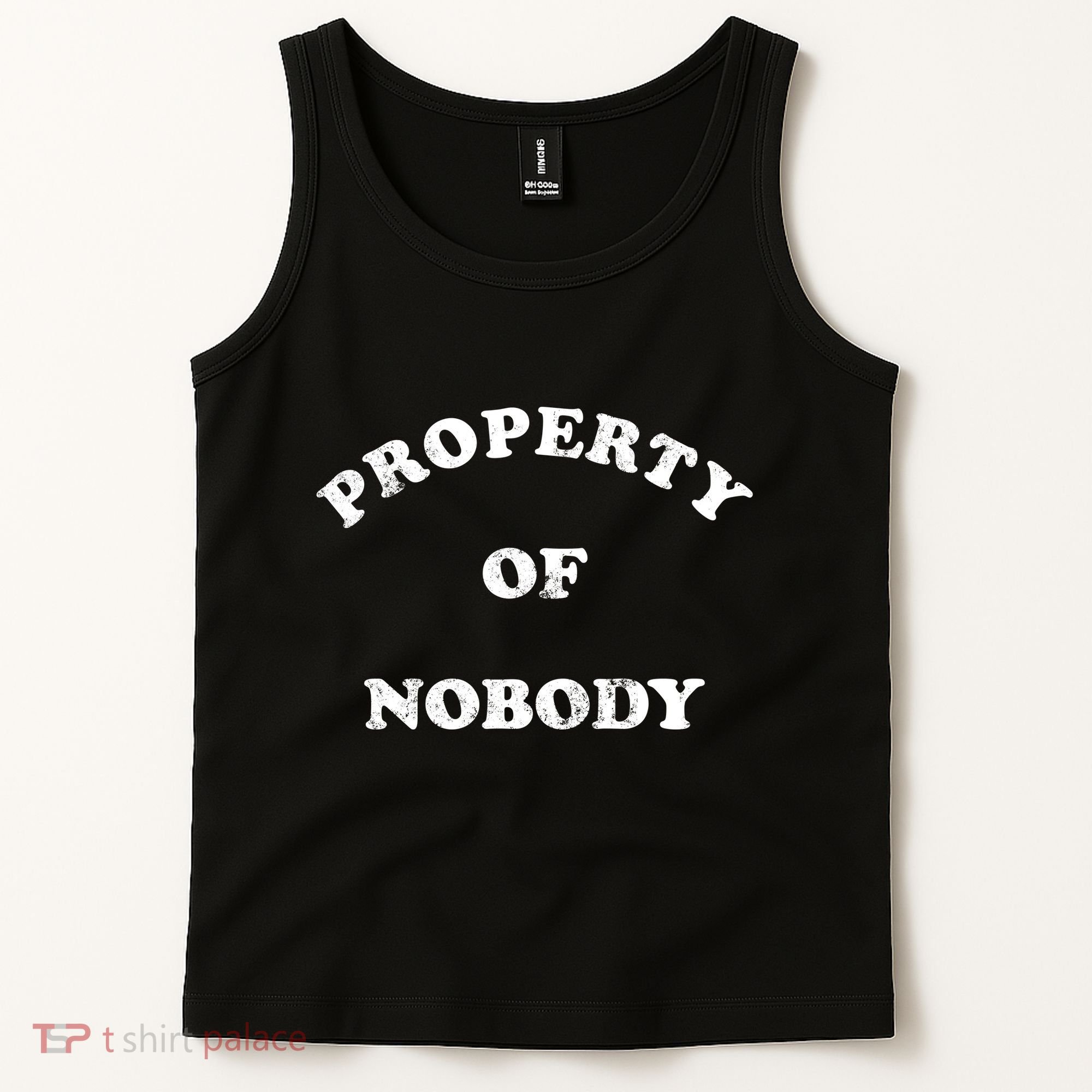 Property Of Nobody Tank Top