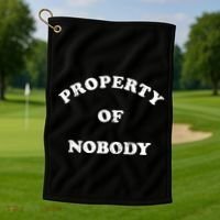 Property Of Nobody Golf Towel thumb 1