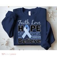 Prostate Cancer Awareness Faith Hope Sweatshirt thumb 2