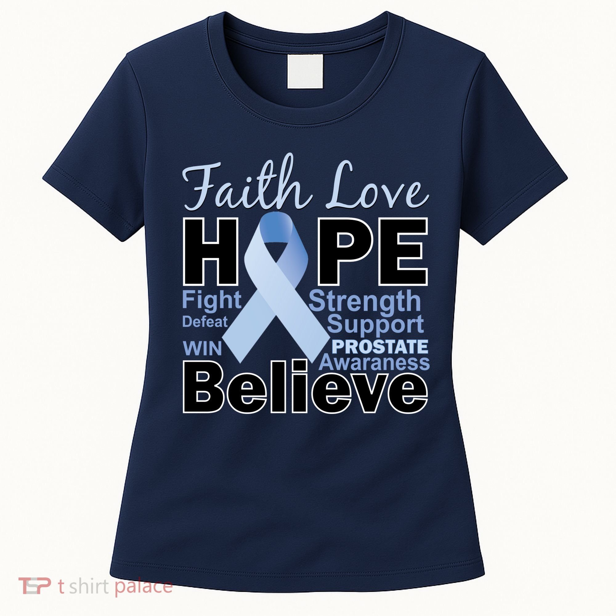 Prostate Cancer Awareness Faith Hope Women's T-Shirt