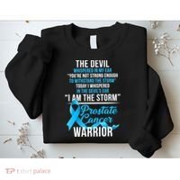 Prostate Cancer Warrior I Am The Storm Sweatshirt thumb 2