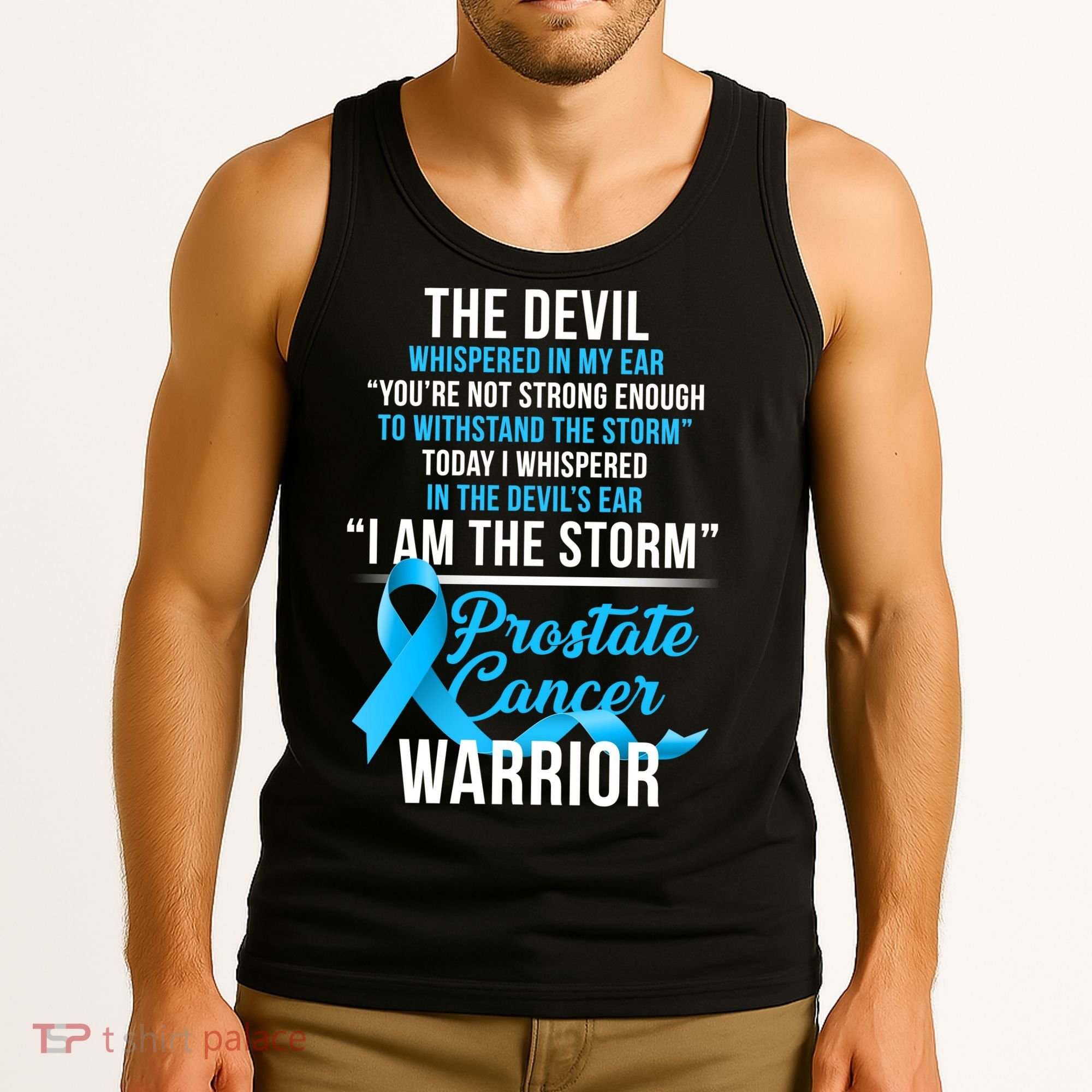 Prostate Cancer Warrior I Am The Storm Tank Top