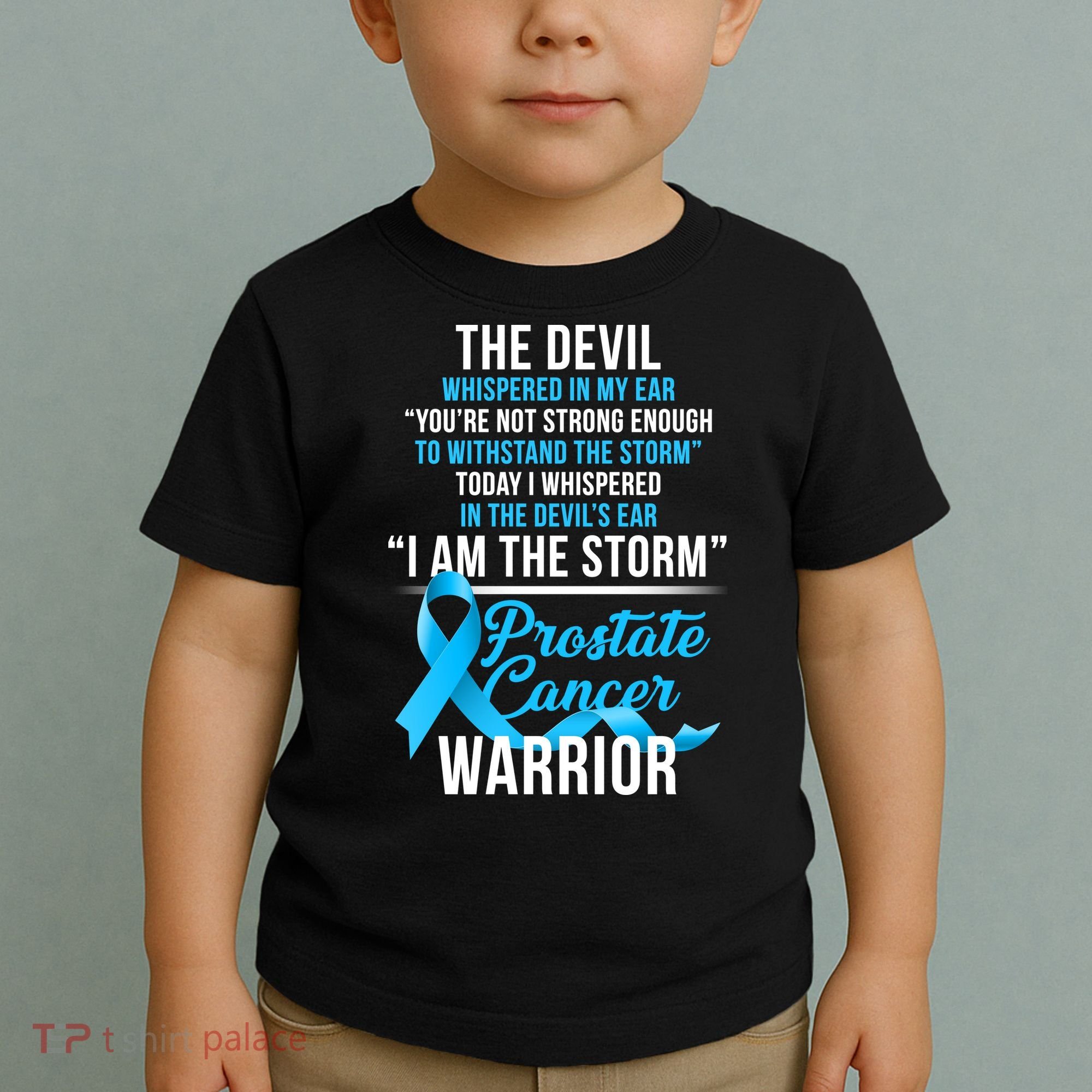 Prostate Cancer Warrior I Am The Storm Toddler T-Shirt