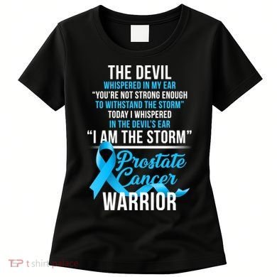 Prostate Cancer Warrior I Am The Storm Women's T-Shirt