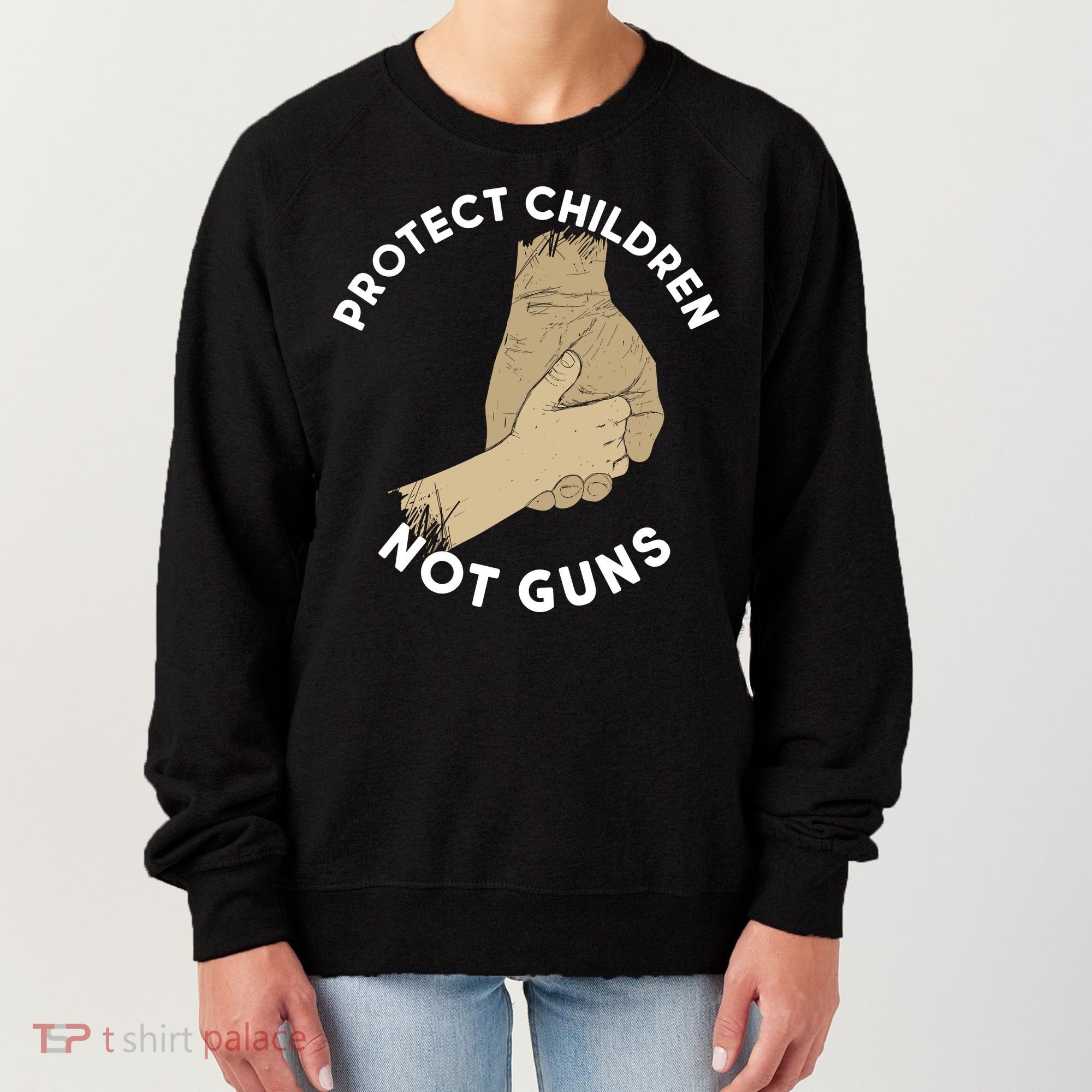 Protect Children Not Guns Women's Sweatshirt