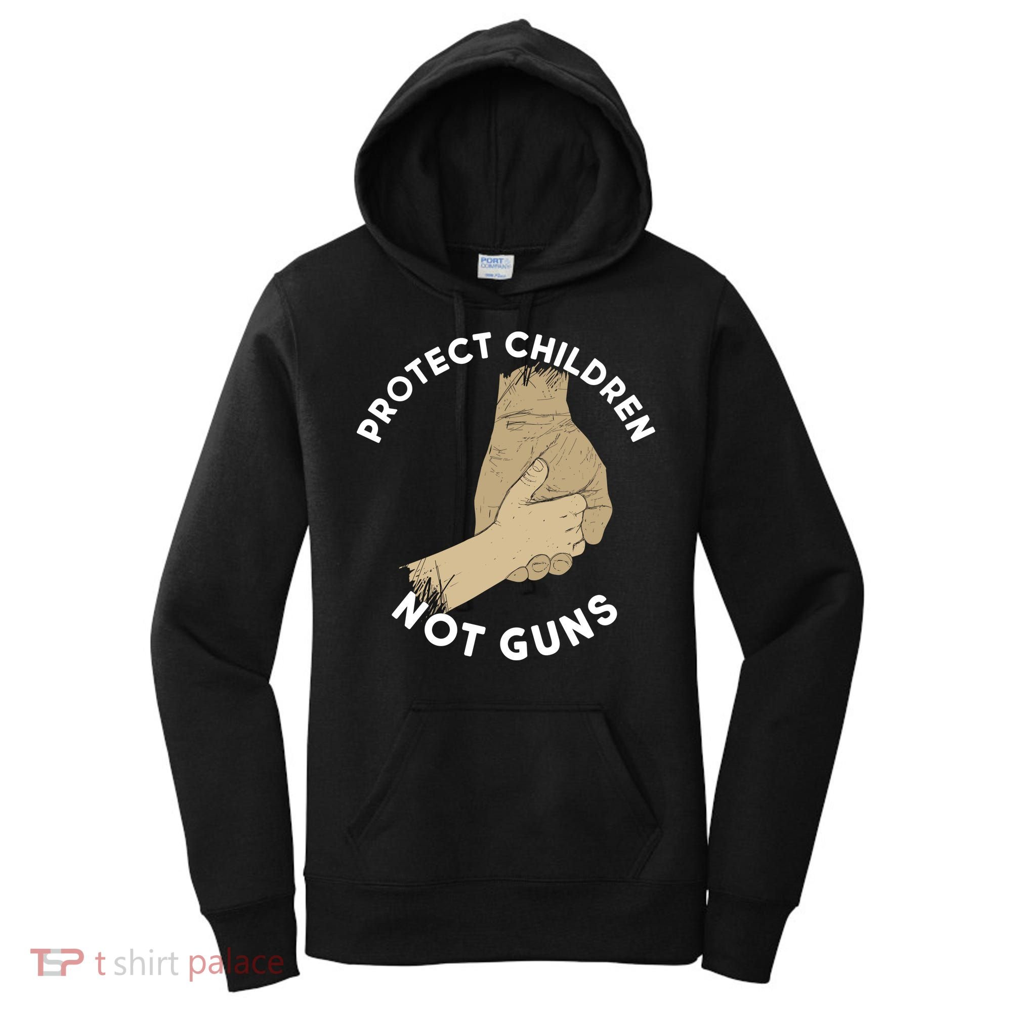 Protect Children Not Guns Women's Hoodie