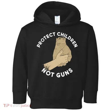 Protect Children Not Guns Toddler Hoodie