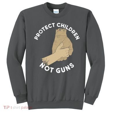 Protect Children Not Guns Sweatshirt