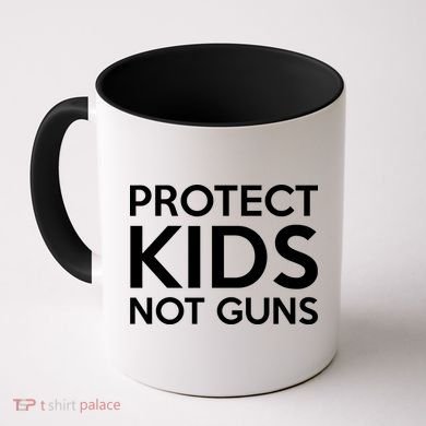 Protect Kids Not Guns Coffee Mug