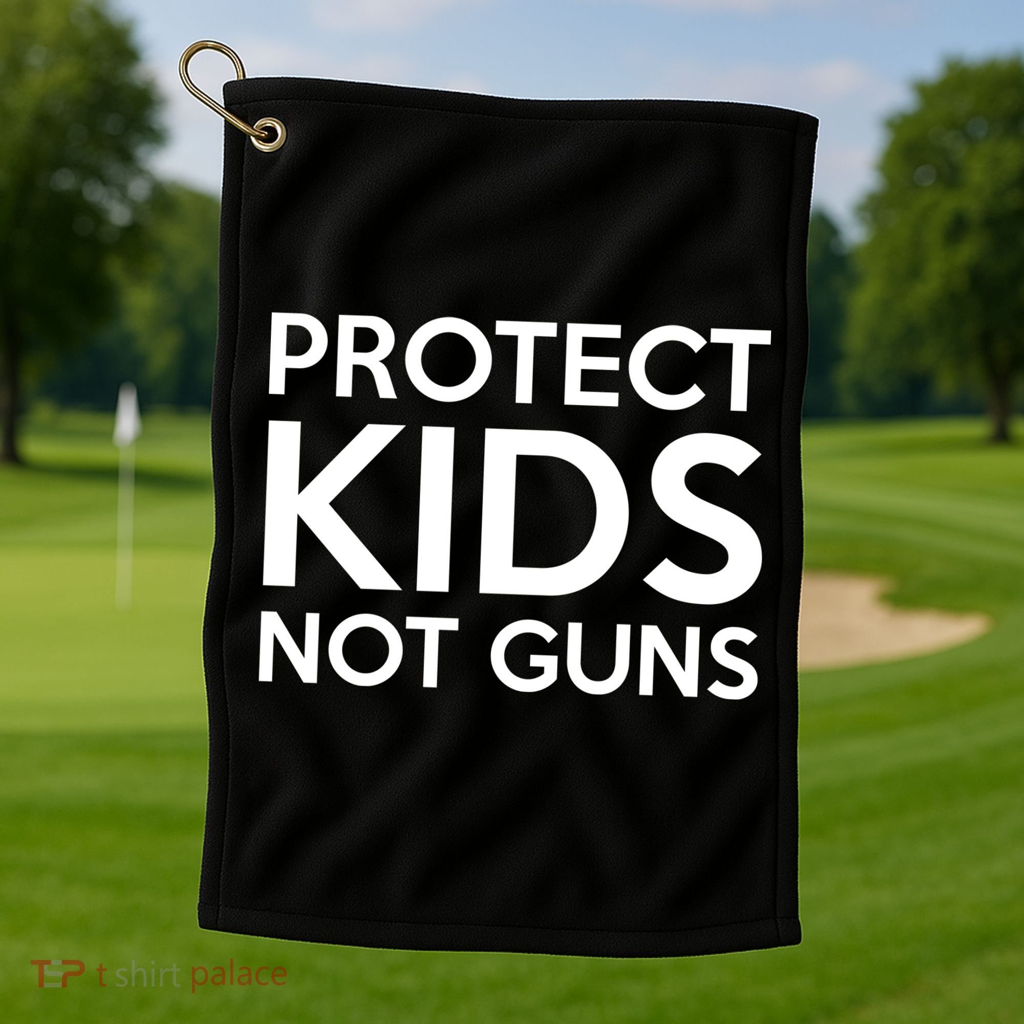 Protect Kids Not Guns Golf Towel