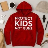 Protect Kids Not Guns Hoodie thumb 3