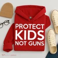 Protect Kids Not Guns Hoodie thumb 4