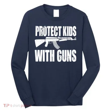 Protect Kids With Guns Long Sleeve Shirt
