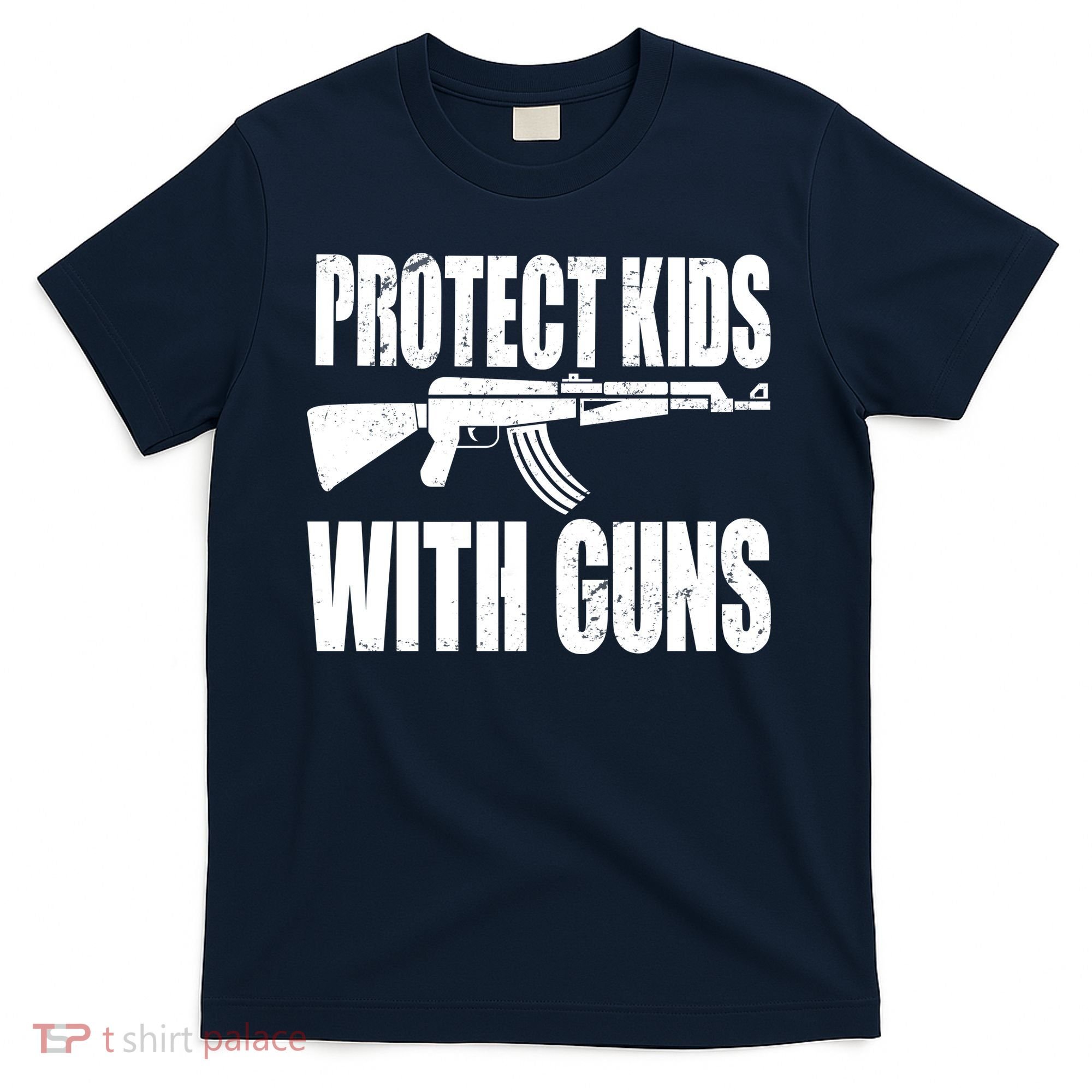 Protect Kids With Guns T-Shirt