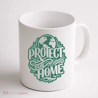 Protect Our Home Earth Day Coffee Mug back