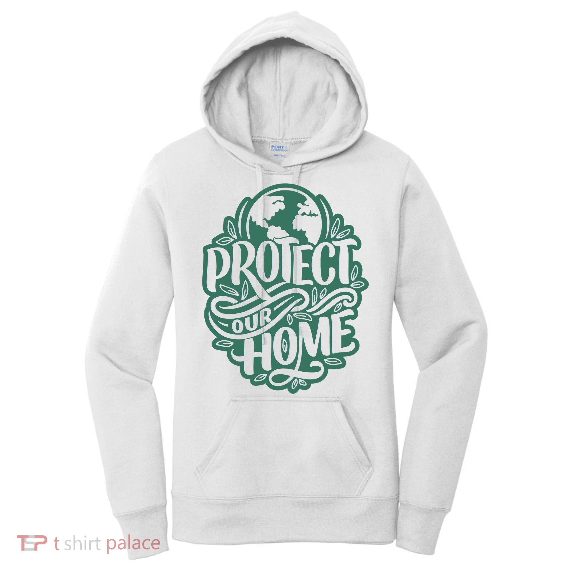 Protect Our Home Earth Day Women's Hoodie