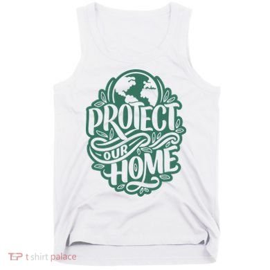 Protect Our Home Earth Day Tank Top