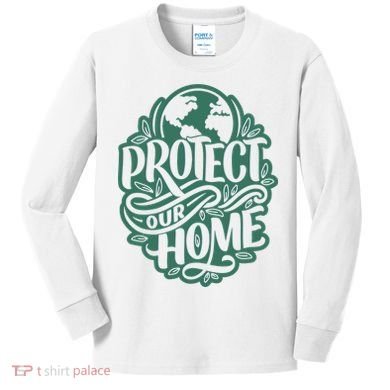 Protect Our Home Earth Day Kids Long Sleeve Shirt