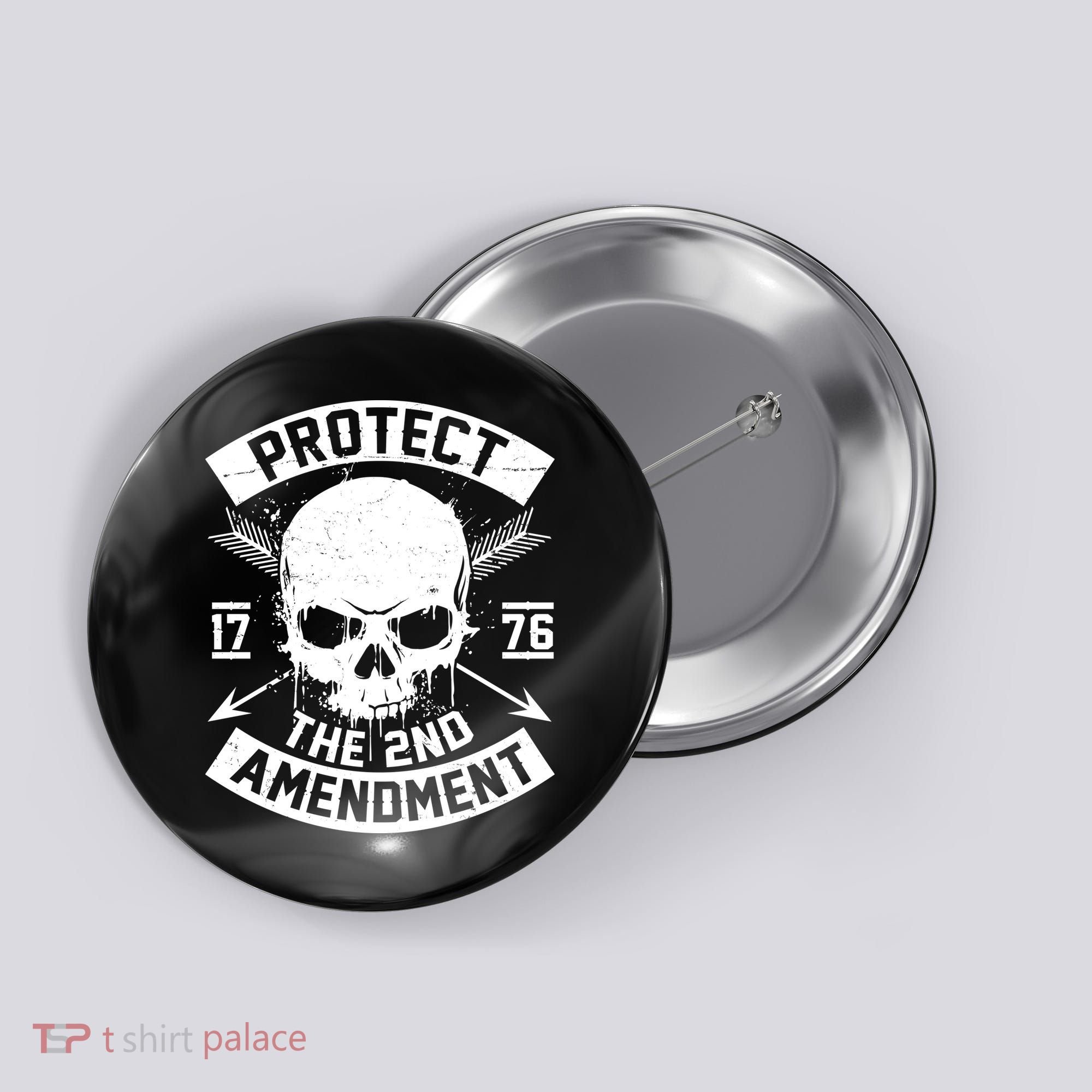 Protect The 2nd Amendment 1776 Arrow Skull Button
